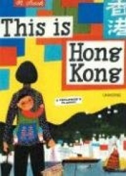 This is Hong Kong - A Children's Classic