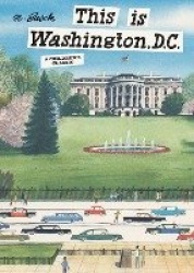 This is Washington, D.C. - A Children's Classic