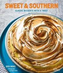 Sweet and Southern - Classic Desserts with a Twist