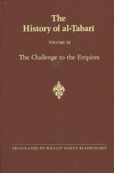 The History of al-Ṭabarī Vol. 11 - The Challenge to the Empires A.D. 633-635/A.H. 12-13