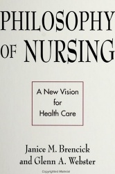 Philosophy of Nursing - A New Vision for Health Care