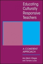 Educating Culturally Responsive Teachers - A Coherent Approach