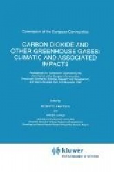 Carbon Dioxide and Other Greenhouse Gases: Climatic and Associated Impacts