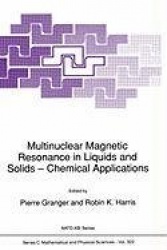 Multinuclear Magnetic Resonance in Liquids and Solids — Chemical Applications