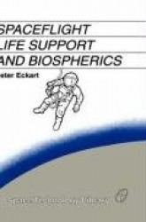 Spaceflight Life Support and Biospherics