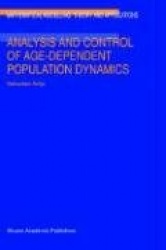 Analysis and Control of Age-Dependent Population Dynamics