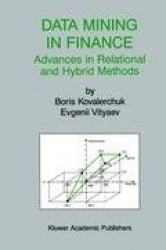 Data Mining in Finance : Advances in Relational and Hybrid Methods