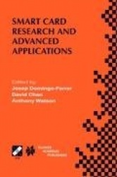 Smart Card Research and Advanced Applications : IFIP TC8 / WG8.8 Fourth Working Conference on Smart Card Research and