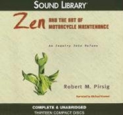 Zen and the Art of Motorcycle Maintenance: An Inquiry Into Values