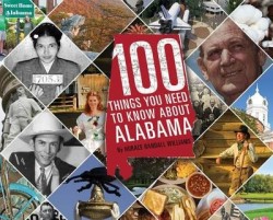 100 Things You Need to Know about Alabama