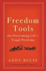 Freedom Tools: For Overcoming Life's Tough Problems