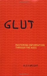 Glut - Mastering Information Through the Ages