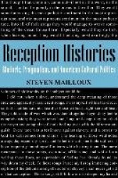 Reception Histories - Rhetoric, Pragmatism, and American Cultural Politics