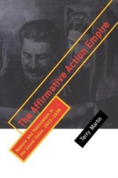 The Affirmative Action Empire - Nations and Nationalism in the Soviet Union, 1923-1939