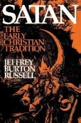 Satan - The Early Christian Tradition