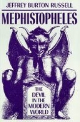 Mephistopheles - The Devil in the Modern World