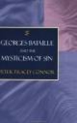 Georges Bataille and the Mysticism of Sin