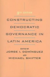 Constructing Democratic Governance in Latin America