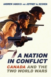 A Nation in Conflict - Canada and the Two World Wars