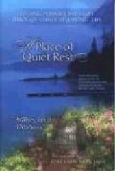 A Place of Quiet Rest