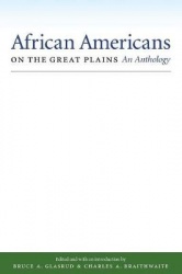 African Americans on the Great Plains - An Anthology