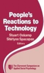 People′s Reactions to Technology - In Factories, Offices, and Aerospace