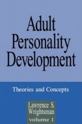 Adult Personality Development - Volume 1: Theories and Concepts
