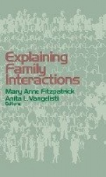 Explaining Family Interactions