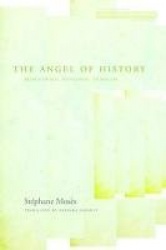 The Angel of History - Rosenzweig, Benjamin, Scholem