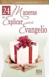 24 Maneras de Explicar El Evangelio