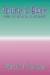 Societies of Brains - A Study in the Neuroscience of Love and Hate