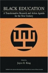 Black Education - A Transformative Research and Action Agenda for the New Century