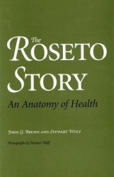 The Roseto Story - An Anatomy of Health