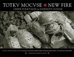 Totkv Mocvse/New Fire - Creek Folktales