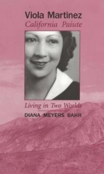 Viola Martinez, California Paiute - Living in Two Worlds