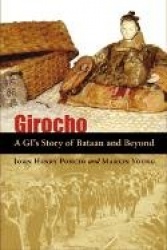 Girocho - A GI's Story of Bataan and Beyond