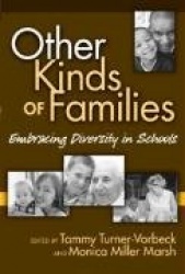 Other Kinds of Families - Embracing Diversity in Schools