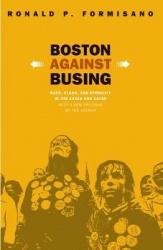Boston Against Busing - Race, Class, and Ethnicity in the 1960s and 1970s