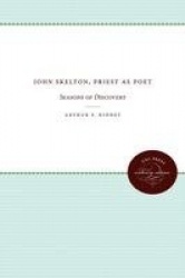 John Skelton, Priest As Poet - Seasons of Discovery