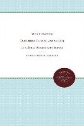 West Haven - Classroom Culture and Society in a Rural Elementary School