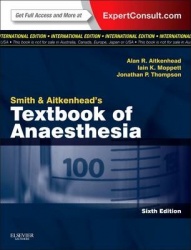 Smith and Aitkenhead's Textbook of Anaesthesia, International Edition - Expert Consult - Online & Print