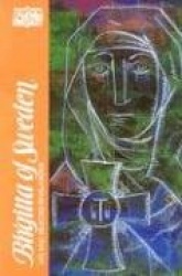 Birgitta of Sweden - Life and Selected Writings