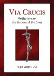 Via Crucis - Meditations on the Stations of the Cross