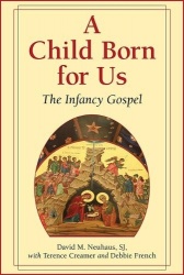 A Child Born for Us - The Infancy Gospel