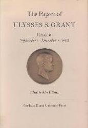 The Papers of Ulysses S. Grant, Volume 6 - September 1- December 8, 1962