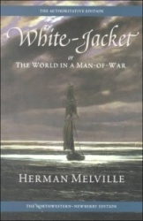 White-jacket - Or, the World in a Man-of-war