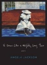 It Seems Like a Mighty Long Time - Poems