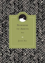 Nowhere to Arrive - Poems