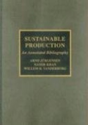 Sustainable Production - An Annotated Bibliography