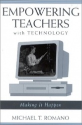 Empowering Teachers with Technology - Making It Happen